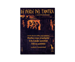 Le Perle del Tantra - I testi classici dello yoga tantrico
